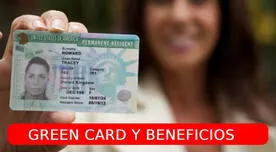 La Green Card y sus beneficios poco conocidos para inmigrantes en Estados Unidos