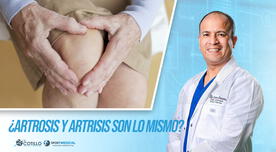 ¿Artrosis y artritis es lo mismo?, por el Dr. Luis Cotillo