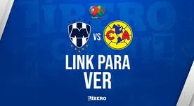 LINK para ver Monterrey vs. América EN VIVO ONLINE GRATIS por la final Liga MX