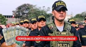 Cronograma oficial del aumento de sueldo para la PNP y Fuerzas Armadas 2025