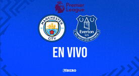 Manchester City vs. Everton EN VIVO por Premier League: cuándo juegan, hora y canal