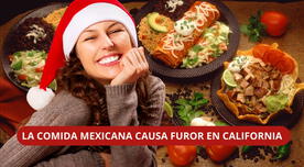 La comida mexicana arrasa en California esta Navidad: ESTE es el plato que está conquistando las fiestas