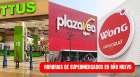 Horarios de supermercados en Año Nuevo: atención de Tottus, Plaza Vea y Metro HOY 31 de diciembre