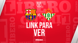 LINK para ver Barcelona vs. Betis EN VIVO ONLINE GRATIS por la Copa del Rey 2024-25