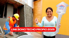 Bono Techo Propio 2025: LINK de consulta oficial para inscribirte desde este 18 de febrero