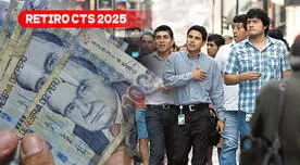 Retiro CTS 2025: esta es la FECHA LÍMITE para que se apruebe el nuevo desembolso Retiro CTS 2025: esta es la FECHA LÍMITE para que se apruebe el nuevo desembolso