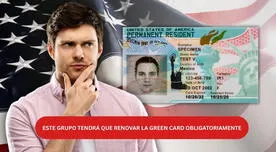 Green Card: este grupo de personas está obligado a renovar este documento oficial en Estados Unidos Green Card: este grupo de personas está obligado a renovar este documento oficial en Estados Unidos