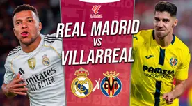 Real Madrid vs Villarreal EN VIVO por LaLiga: horario, pronóstico y dónde ver