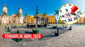¿Cuántos feriados tiene el mes de abril 2026 y quiénes descansarán, según El Peruano? Revisa el calendario