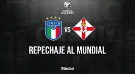Italia vs. Irlanda del Norte por repechaje al Mundial 2026: ¿a qué hora juegan y dónde ver?