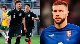 México vs. Serbia: ¿a qué hora juegan y dónde ver el partido amistoso?
