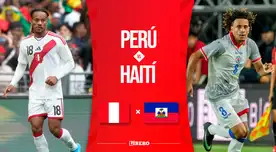 Perú vs. Haití EN VIVO HOY: transmisión del partido amistoso