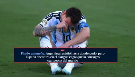 La desoladora reacción de la prensa argentina tras perder la final del Mundial 2026: "Fin de un sueño"