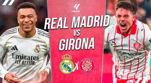 Real Madrid vs Girona EN VIVO por LaLiga: transmisión del partido