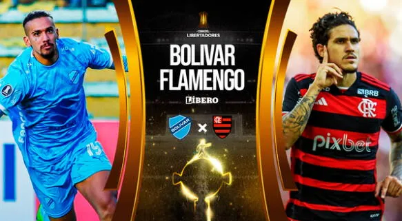 Ver Bolívar vs Flamengo EN VIVO: minuto a minuto del partido de hoy