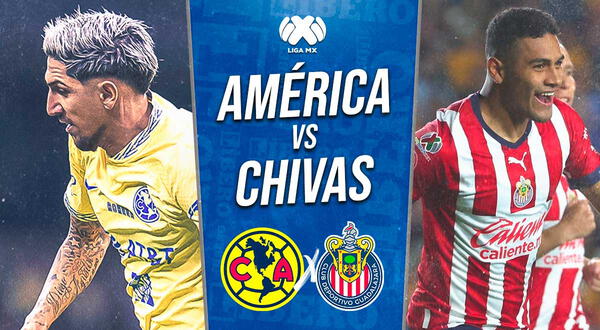 America vs Chivas LIVE ONLINE via TUDN, Canal 5, TV Azteca and Univision: when it plays, schedule, channel and where to watch today’s match for Liga MX