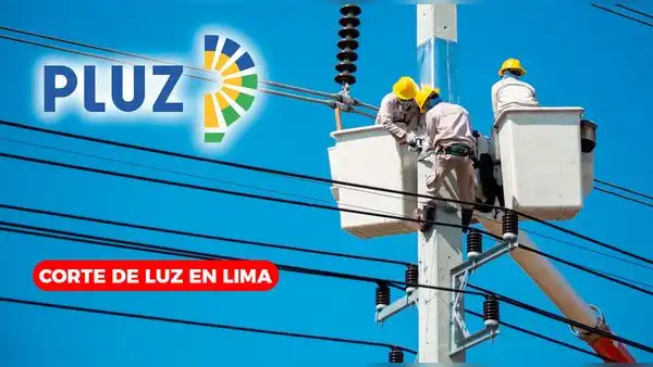 Corte de luz este jueves 22 de octubre: Pluz Perú CONFIRMA los distritos AFECTADOS y horarios