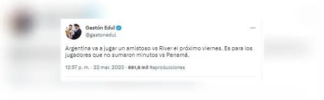Gastón Edul, periodista de TyC Sports reveló que Argentina jugará ante River.   