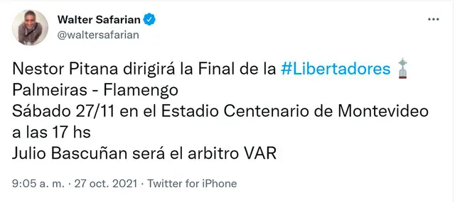 Información con respecto a la terna arbitral de la final de Copa Libertadores. Foto: Twitter Walder Safarian.   