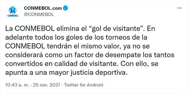 Mensaje de Conmebol con relación a eliminar el "gol visitante".   