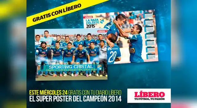 Líbero te regala mañana el Super poster de Sporting Cristal, campeón del Descentralizado 2014. ¡No te lo pierdas!