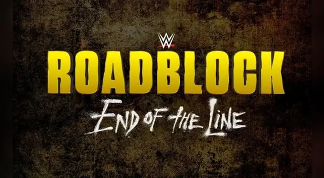 WWE Roadblock 2016 y la cartelera final del último evento PPV.
