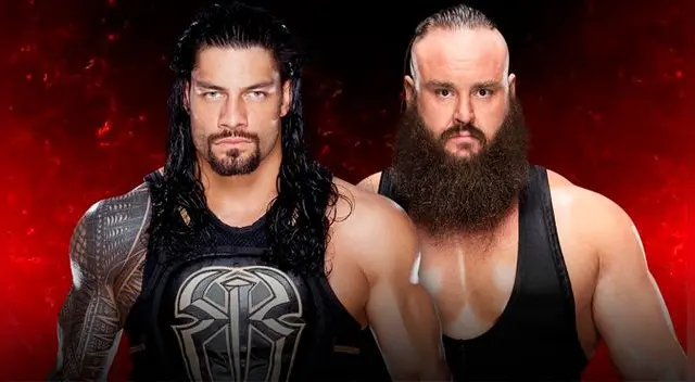  En WWE Fastlane 2017, Roman Reigns vs. Braun Strowman.