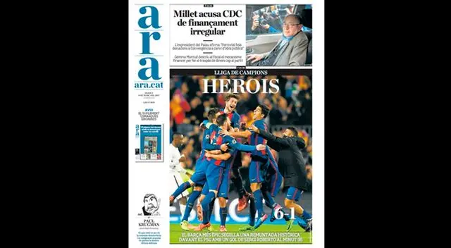 Portada del diario ARA de Cataluña sobre el triunfo del Barcelona por 6-1 al PSG en Champions League. Portada del diario ARA de Cataluña sobre el triunfo del Barcelona por 6-1 al PSG en Champions League.