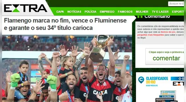 EXTRA: "Flamengo vence a Fluminense por 2 a 1 y gana su 34º título Carioca. Guerrero y Rodinei anotaron", apunta Extra de Brasil. 