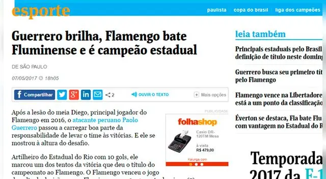 FOLHA: "Guerrero brilla, Flamengo gana a Fluminense y se queda con el campeonato Estadual" apunta el diario brasileño. 