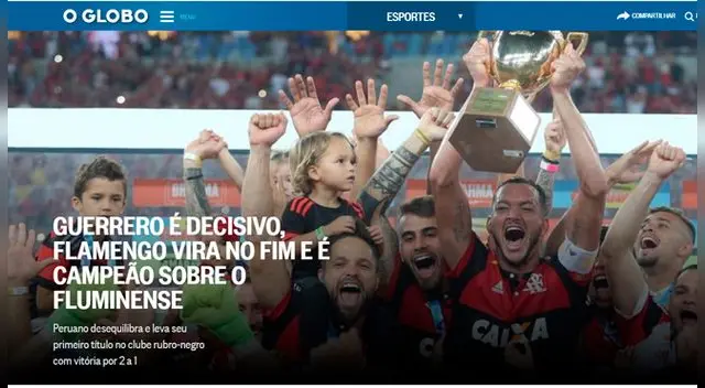 O GLOBO: "Guerrero es decisivo, Flamengo gana el campeonato Carioca a Fluminense. Peruano desequilibra y lleva su primer título con el club rubronegro", escribió O Globo.