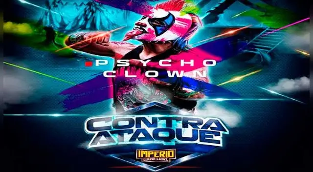 Imperio Lucha Libre: 'Contraataque', Ricochet, Bryan Cage y Psycho Clown, las estrellas del mega evento  Fuente: Imperio Lucha Libre.
