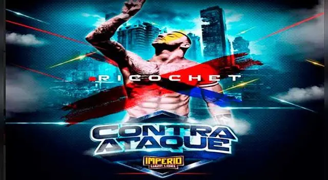 Imperio Lucha Libre: 'Contraataque', Ricochet, Bryan Cage y Psycho Clown, las estrellas del mega evento  Fuente: Imperio Lucha Libre.