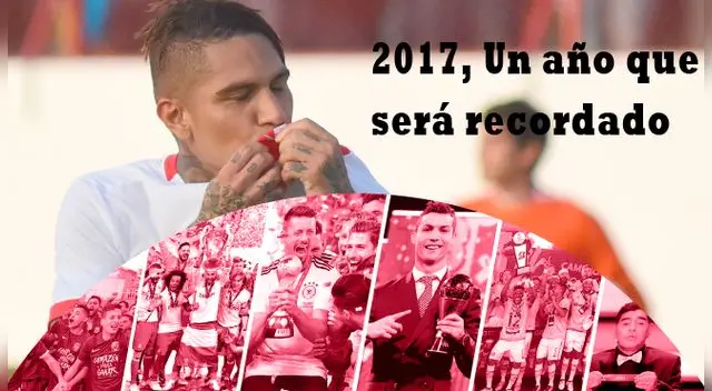 Los sucesos más importantes que marcaron el año 2017