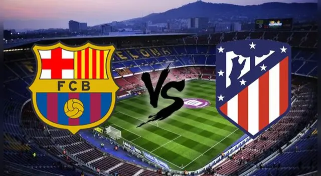 Barcelona choca con Atlético Madrid este domingo en la Liga Santander.