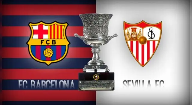 Barcelona vs. Sevilla: Final de la Supercopa tendrá partido único y será fuera de España Barcelona vs. Sevilla: Final de la Supercopa tendrá partido único y será fuera de España