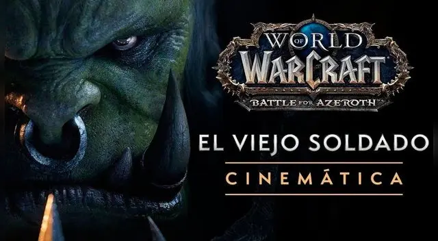World of Warcraft: Battle for Azeroth, el viejo soldado es la nueva cinemática | Video | Youtube