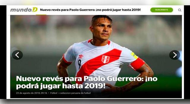 Paolo Guerrero: Reacción de la prensa internacional sobre la suspensión │ FOTOS