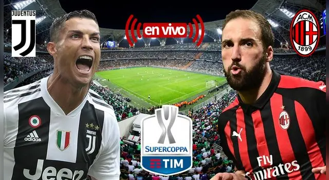 Juventus vs AC Milan EN VIVO ONLINE GRATIS INTERNET por DirecTV Sports y ESPN: horarios, guía de canales TV, Streaming y alineaciones confirmadas | Supecopa de Italia