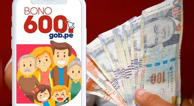 El Bono 600 es un subsidio estatal. Consulta si cobrarás el dinero del Gobierno del Perú.