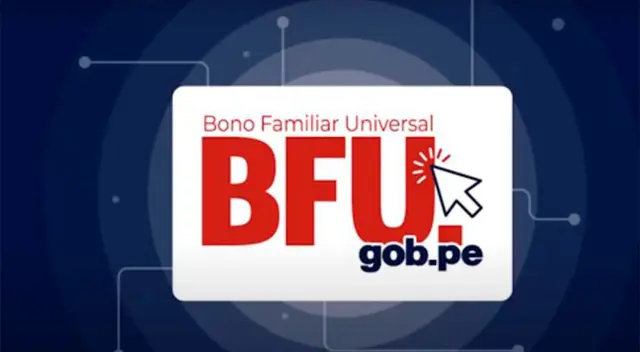 Conoce Aquí si eres parte de los beneficiados del Bono Familiar Universal
