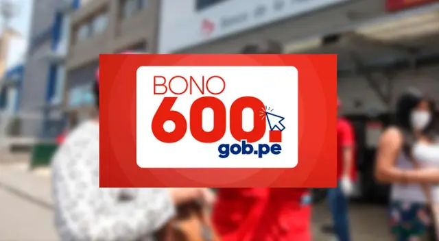 Bono 600 Consulta con tu DNI en el link oficial para saber si eres beneficiario.