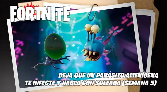Fortnite: deja que un parásito alienígena te infecte y habla con Soleada Fortnite: deja que un parásito alienígena te infecte y habla con Soleada