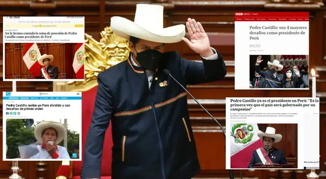 Así reaccionaron los medios internacionales a la toma de mando de Pedro Castillo