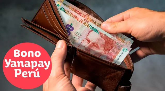 Bono Yanpay Perú iniciará el pago al grupo 2 este 5 de octubre.
