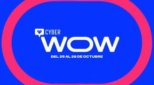 Cyber Wow 2021 desde el 25 al 29 de octubre. Cyber Wow 2021 desde el 25 al 29 de octubre.