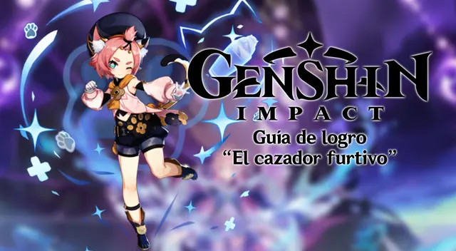 Genshin Impact: obtén el logro El Cazador Furtivo en este lugar Genshin Impact: obtén el logro El Cazador Furtivo en este lugar
