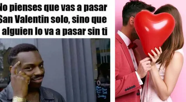San Valentín: Mira los mejores memes para reír a carcajadas este 14 de febrero San Valentín: Mira los mejores memes para reír a carcajadas este 14 de febrero