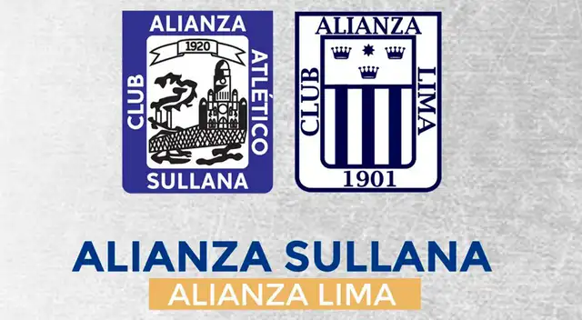 Alianza Atlético y Alianza Lima se verán las caras en Sullana por la Liga 1