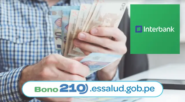 Conoce cuándo te toca cobrar el Bono 210 en Interbank.